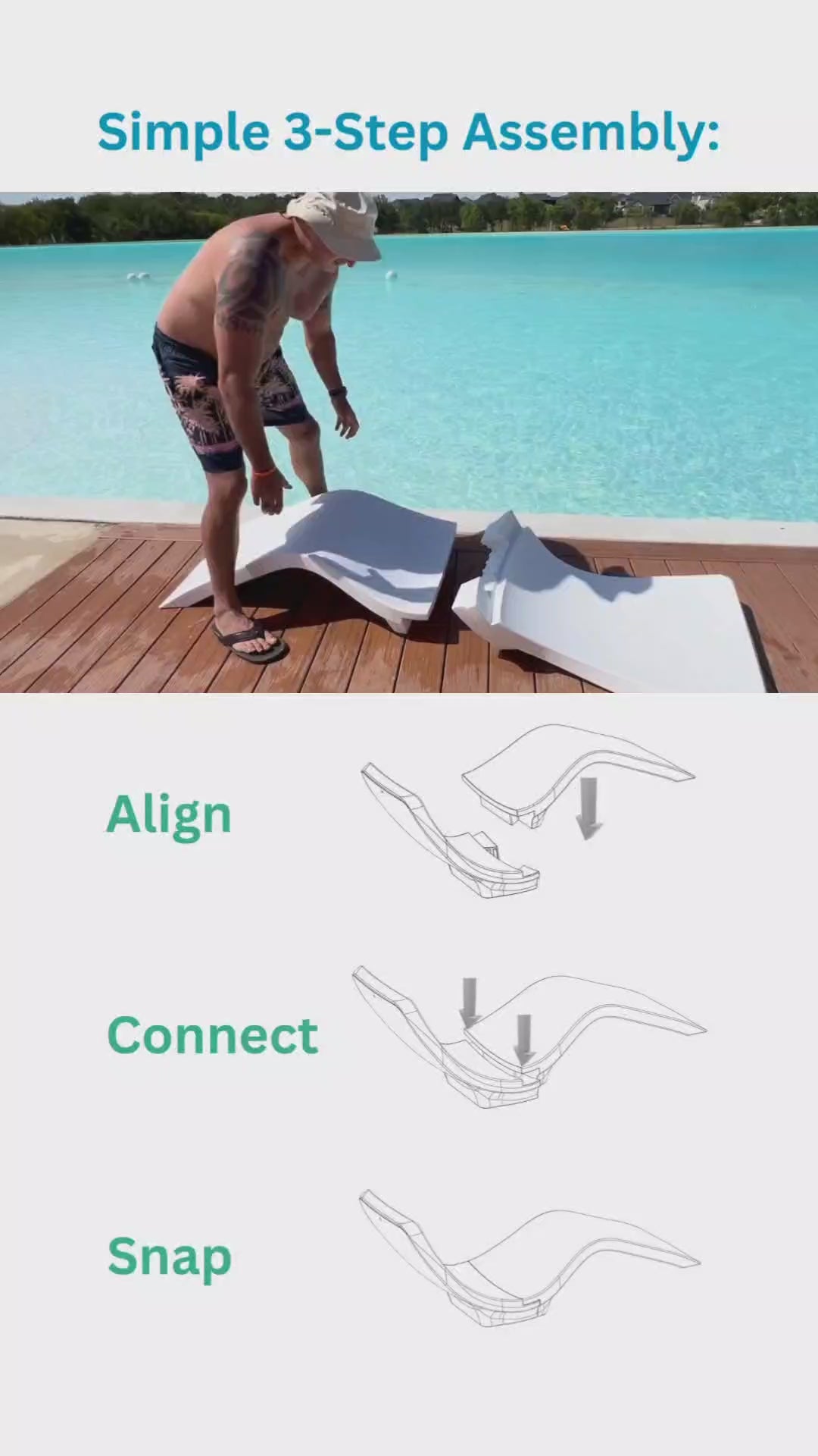 Video of in-pool lounge chair being assembled at the beach with 3 step instructions: align, connect, snap.